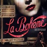 Various artists - Baz Luhrmann's Production of Puccini's La Boheme:  Original Cast Recording