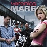 Various artists - Veronica Mars:  Original Television Soundtrack