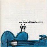 Everything But The Girl - Worldwide