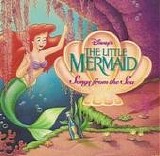Various artists - The Little Mermaid:  Songs from the Sea