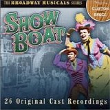 Various artists - Show Boat:  The Broadway Musicals Series