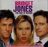 Various artists - Bridget Jones: The Edge Of Reason:  The Original Motion Picture Soundtrack