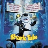 Various artists - Shark Tale:  Motion Picture Soundtrack