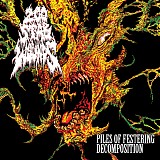 200 Stab Wounds - Piles Of Festering Decomposition