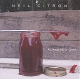 Neil Citron - Flavored Jam