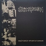 Skitsystem - GrÃ¥ VÃ¤rld/Svarta Tankar
