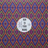 Goat - Run To Your Mama Remixes Vol. 1