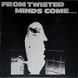 Various artists - From Twisted Minds Come Twisted Products (A Noiseville Compilation)