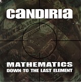 Candiria - Mathematics/Down To The Last Element