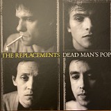 Replacements, The - Dead Man's Pop