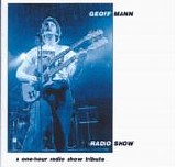 Mann, Geoff - Radio Show Tribute