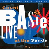 Count Basie - Live at The Sands (Before Frank) (MFSL SACD hybrid)