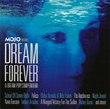 Various Artists - Mojo Presents: Dream Forever (A Dream Pop Compendium)