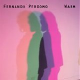 Perdomo, Fernando - Warm