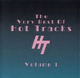 Various Artists - Hot Tracks:  The Very Best Of Hot Tracks Volume 1
