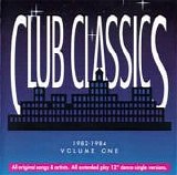 Various artists - Club Classics 1982 - 1984:   Volume One