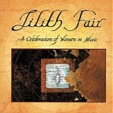 Various artists - Lilith Fair:  A Celebration of Women In Music