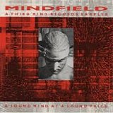 Various artists - Mindfield:  A Third Mind Records Sampler