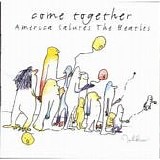 Various artists - Come Together | America Salutes The Beatles