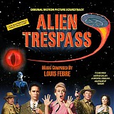 Louis Febre - Alien Trespass