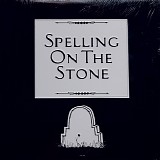 _____ - Spelling On The Stone