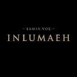 Lamia Vox - Inlumaeh