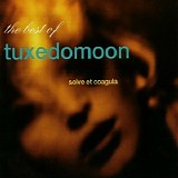 Tuxedomoon - Solve Et Coagula. 13+1 Of The Best