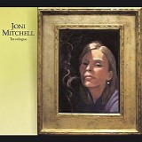 Joni Mitchell - Travelogue CD1