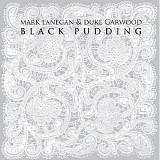 Mark Lanegan - Black Pudding (with Duke Garwood)