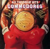 The Commodores - All The Great Hits