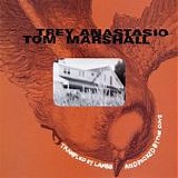 Anastasio, Trey & Tom Marshall - Trampled By Lambs And Pecked By The Doves