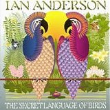 Anderson, Ian - The Secret Language of Birds