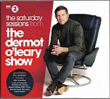 Various artists - BBC Radio 2 : The Saturday Sessions From The Dermot O'Leary Show 2014