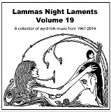 Various Artists - Lammas Night Laments Volume 19