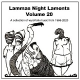 Various Artists - Lammas Night Laments Volume 20