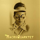 The MacroQuarktet with Dave Ballou, Herb Robertson, Drew Gress & Tom Rainey - The Complete Night: Live at the Stone NYC