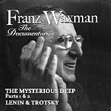 Franz Waxman - Twentieth Century: The Mysterious Deep
