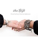 Eliza Carthy & Norma Waterson - The Gift