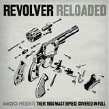 Various Artists - Mojo Presents: Revolver Reloaded