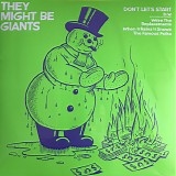 They Might Be Giants - Don't Let's Start