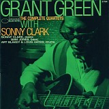 Grant Green with Sonny Clark - The Complete Quartets with Sonny Clark