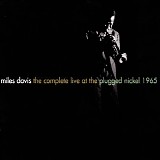 Miles Davis - The Complete Live at the Plugged Nickel 1965