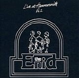 Enid, The - Live at Hammersmith Vol.1