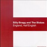 Bragg, Billy - England, Half English