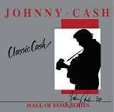 Johnny Cash - Classic Cash - Hall of Fame Series [complete Mercury]