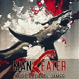 Daniel James - Maneater