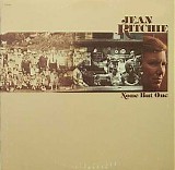 Jean Ritchie - None But One