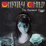 Unruly Child - The Basement Demos