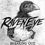 Raveneye - Breaking Out [EP]