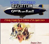 Greta Van Fleet - Who Coverd Zeppelin